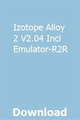 izotope alloy 2 download